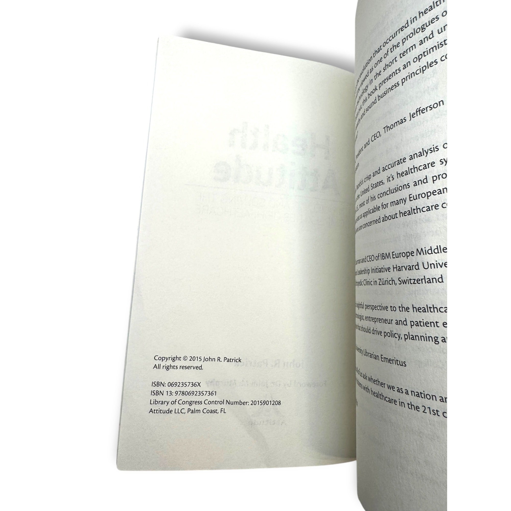 Health Attitude: Unraveling And Solving The Complexities Of Healthcare By John R. Patrick