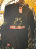 Dead broke tee long sleeve