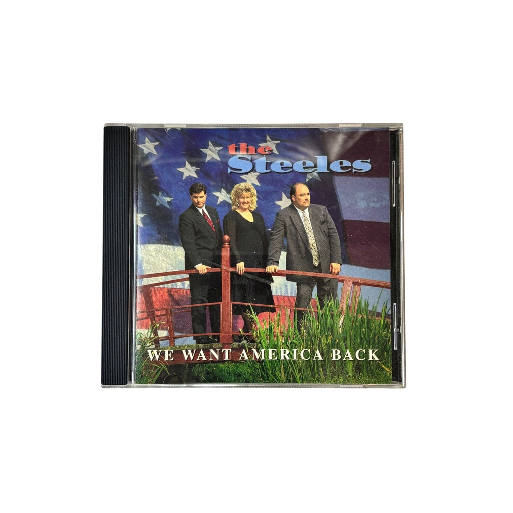 The Steeles We Want America Back CD 1996 Christian Gospel Music Vintage 90s