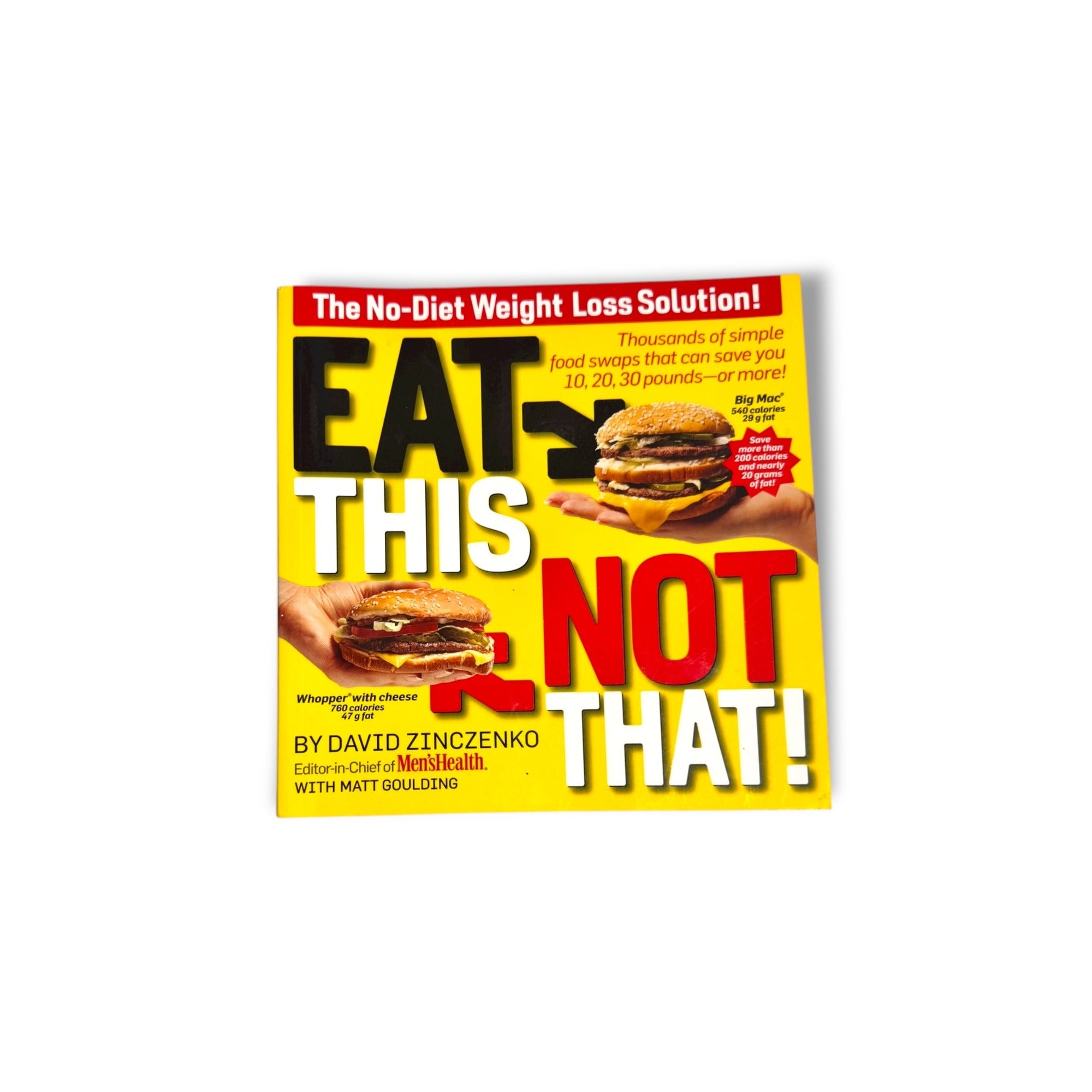 Eat This Not That! The No-Diet Weight Loss Solution By David Zinczenko Paperback 304 Pages