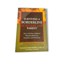 Surviving A Borderline Parent By Kimberlee Roth & Freda B. Friedman PhD
