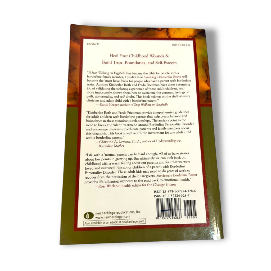 Surviving A Borderline Parent By Kimberlee Roth & Freda B. Friedman PhD