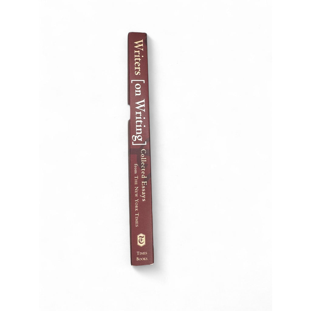 Writers On Writing Collected Essays From The New York Times Paperback