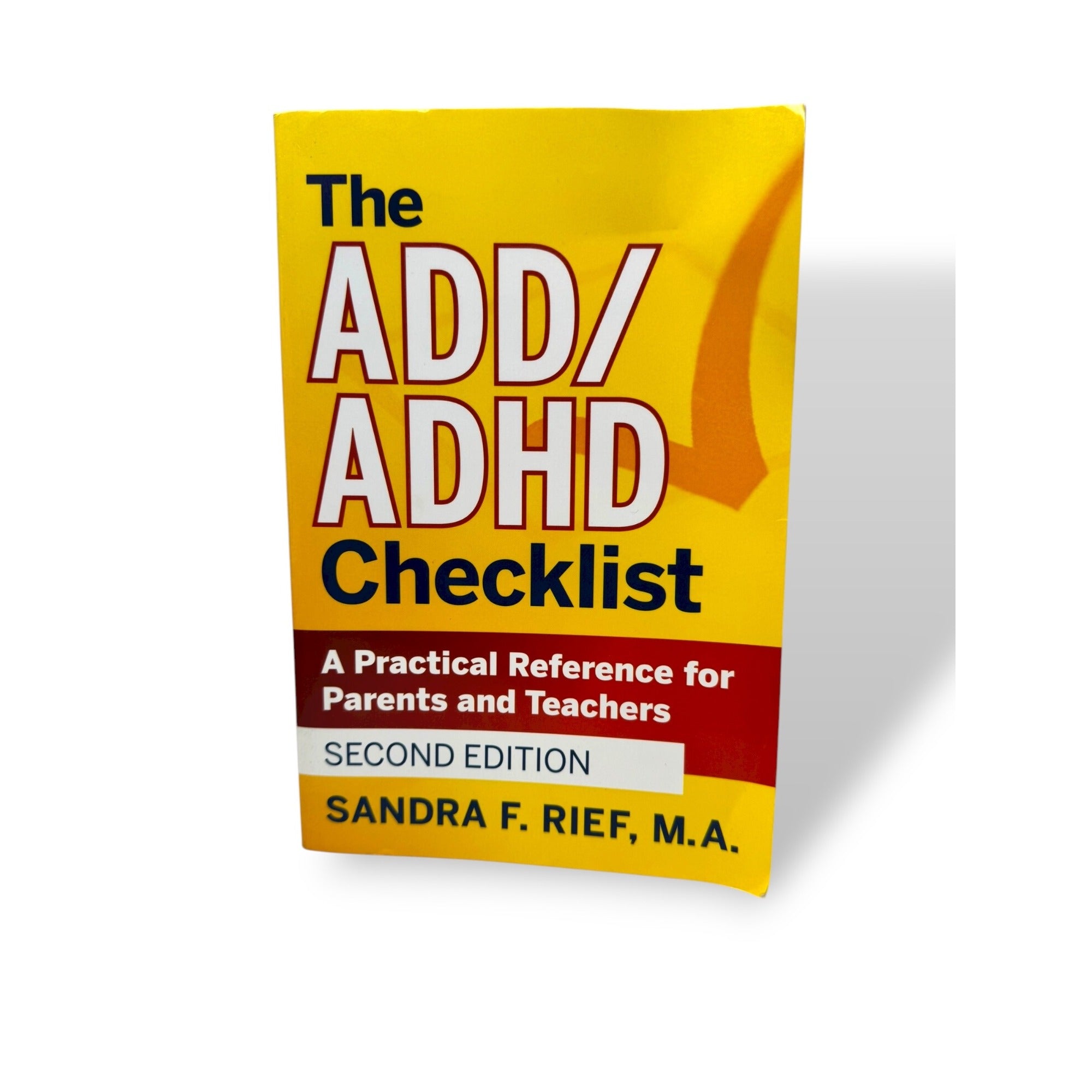The Add/ADHD Checklist Second Edition Practical Guide By Sandra F. Rief M.A.