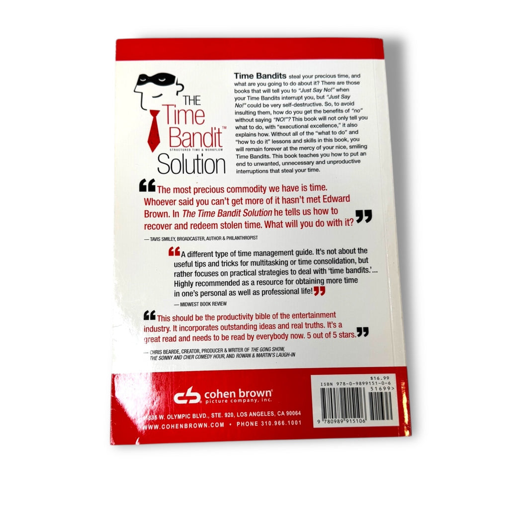 The Time Bandit Solution By Edward G Brown Structured Time & Workflow Management