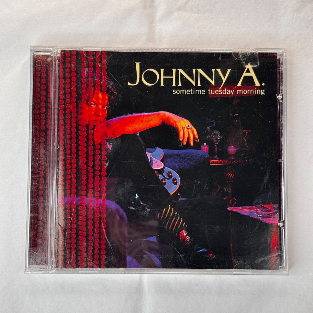 Johnny A. Sometime Tuesday Morning CD 1999 Favored Nations Jazz Instrumental
