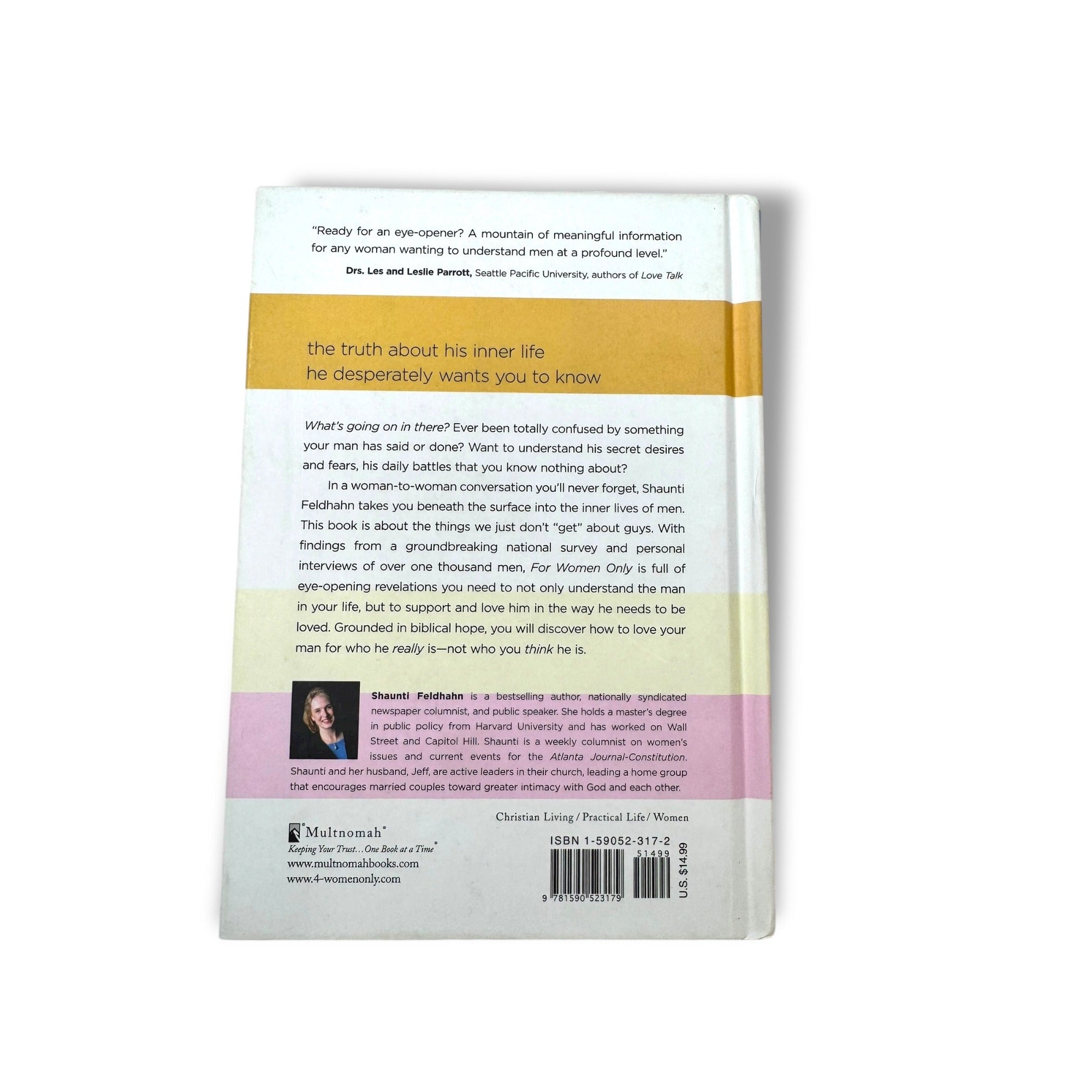 For Women Only: What You Need To Know About The Inner Lives Of Men By Shaunti Feldhahn