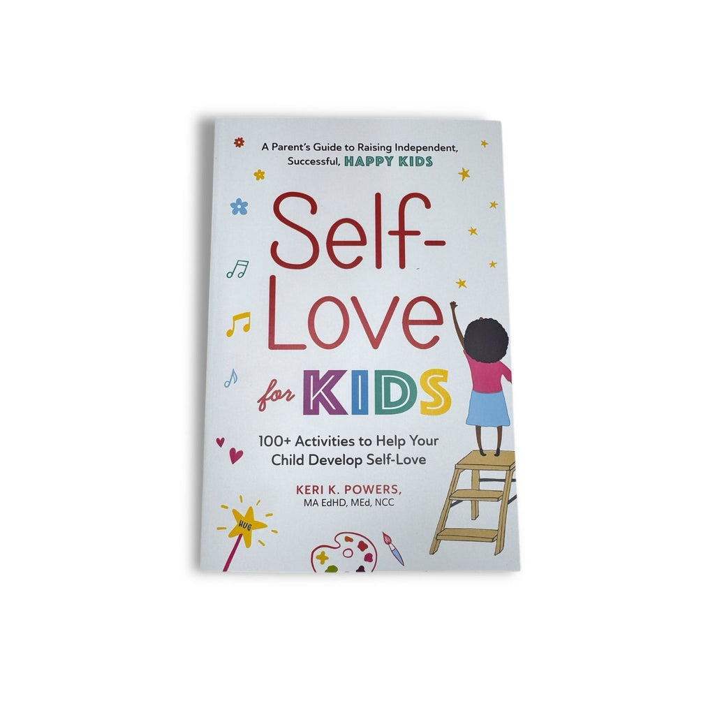 Self Love for Kids 100+ Activities to Build Confidence and Resilience Paperback 2023
