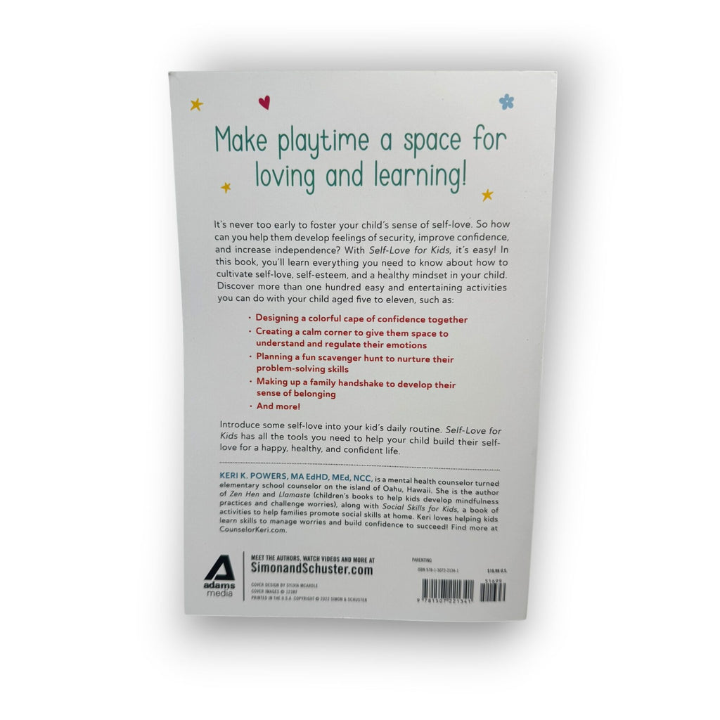 Self Love for Kids 100+ Activities to Build Confidence and Resilience Paperback 2023
