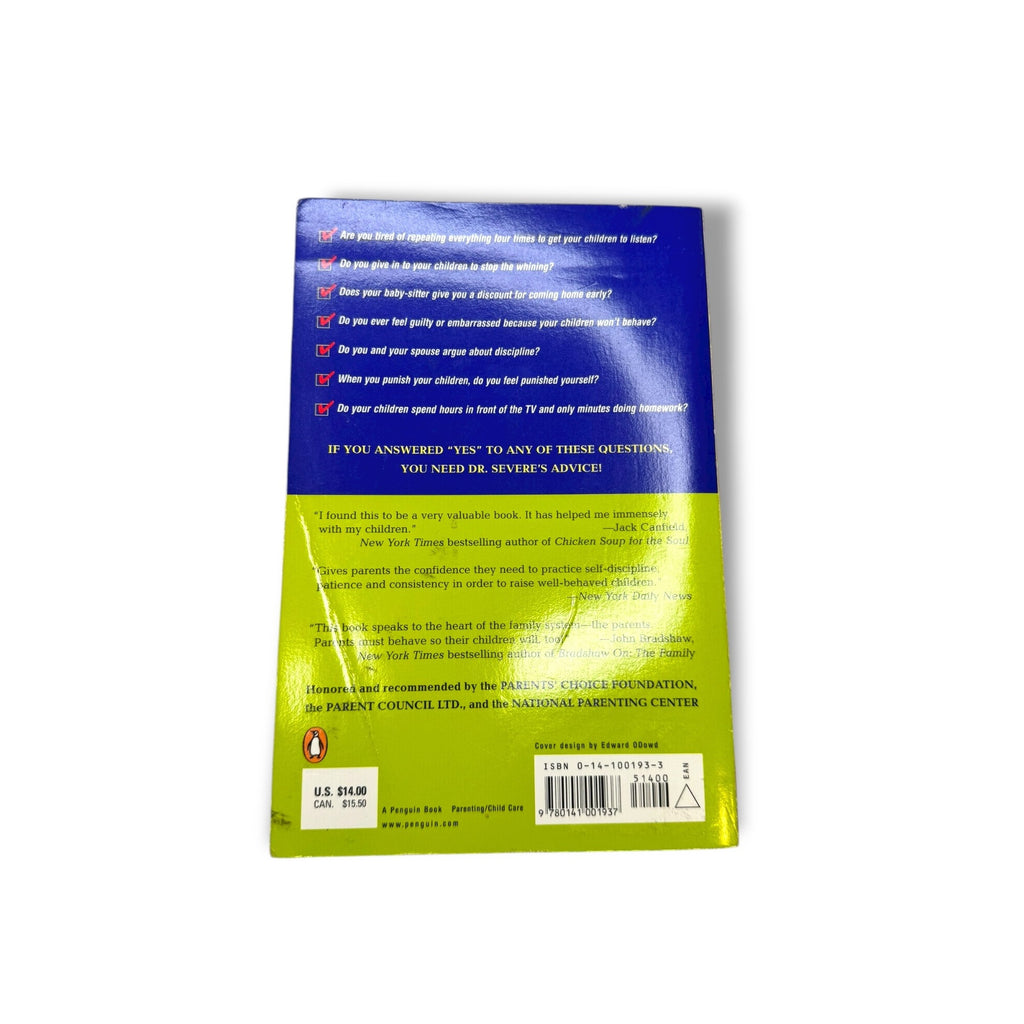How To Behave So Your Children Will Too! By Sal Severe Ph.D. Parenting Advice Book