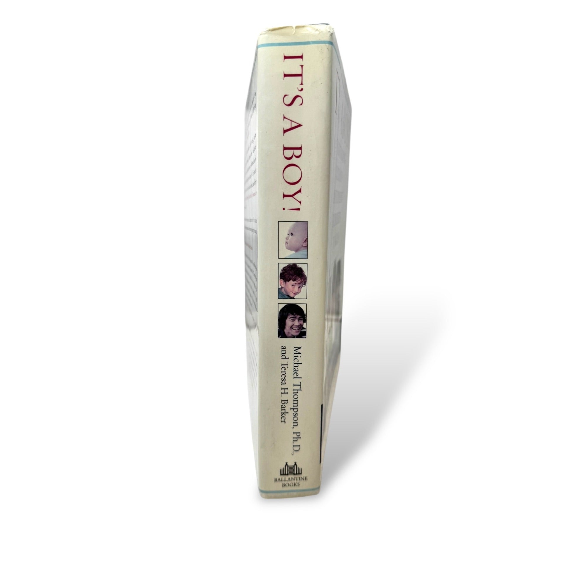 It’s a Boy! Understanding Your Son’s Development from Birth to Age 18 Signed Hardcover with Dust Jacket