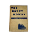 The Gaunt Woman By Edmund Gilligan 1943 Hardcover Signed Edition