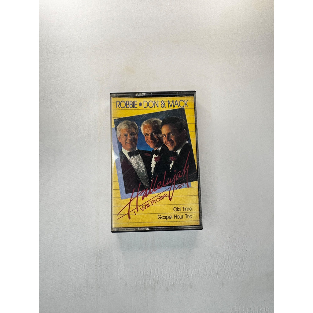 Robbie Don & Mack Hallelujah I Will Praise Him Cassette Old Time Gospel Hour Trio