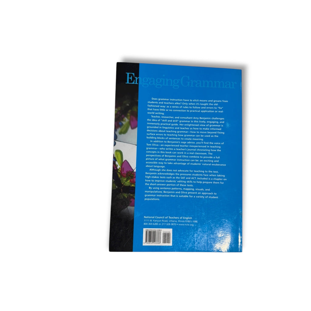 Engaging Grammar: Practical Advice For Real Classrooms By Amy Benjamin