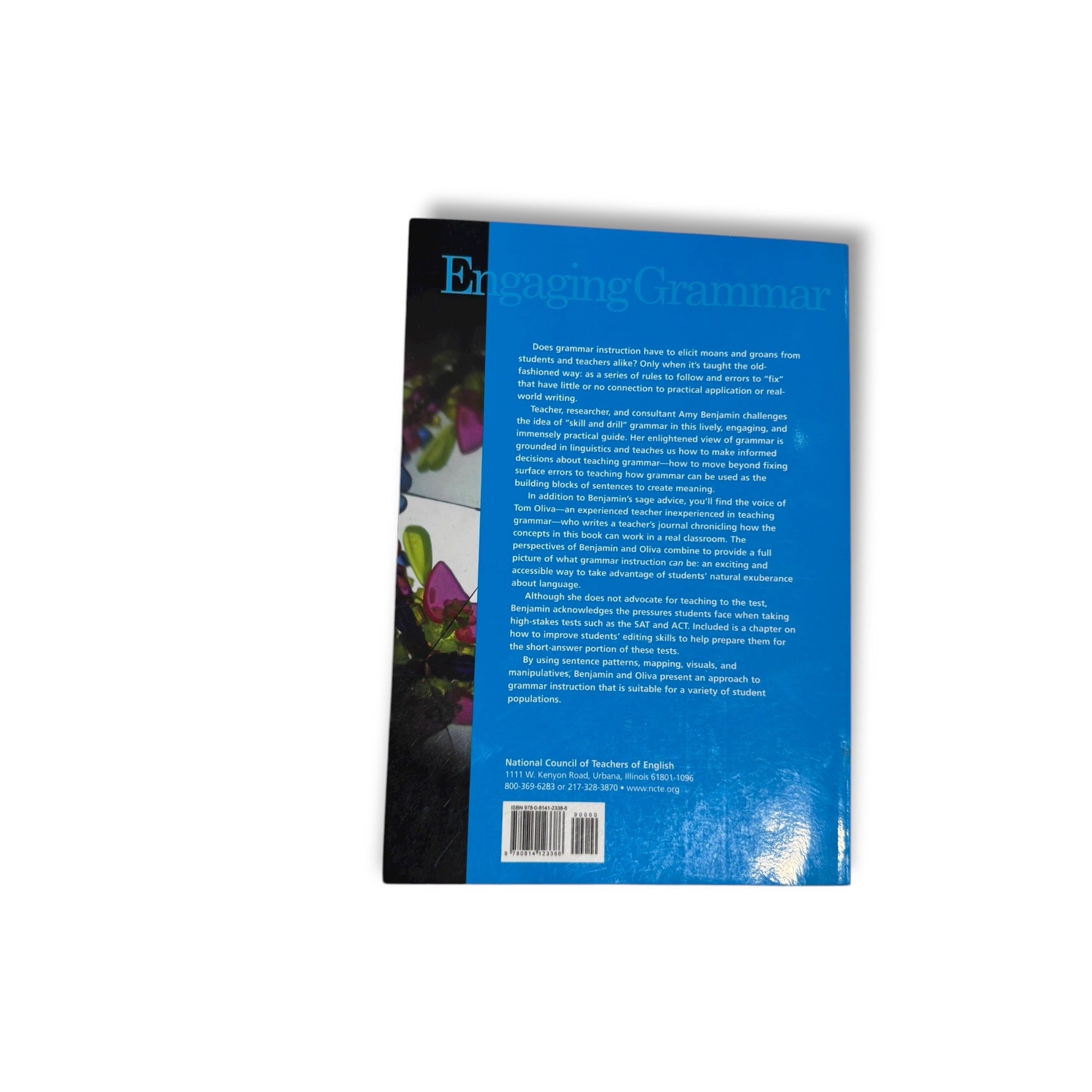 Engaging Grammar: Practical Advice For Real Classrooms By Amy Benjamin